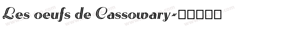 Les oeufs de Cassowary字体转换